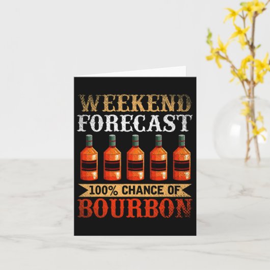 Grappige Whiskey Dronken Weekend Voorspelling 100% Kaart (Gele Bloem)