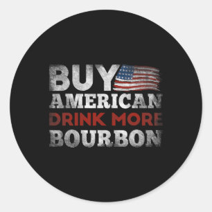 Grappige Whiskey Quote Amerikaanse vlag Koop Ameri Ronde Sticker