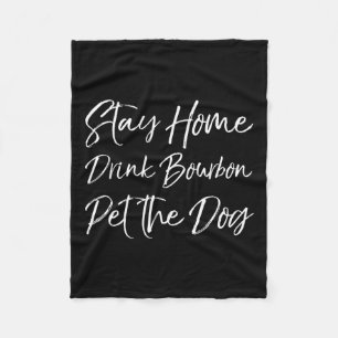 Grappige Whiskey Quote Joke Blijf Thuis Drink Bour Fleece Deken
