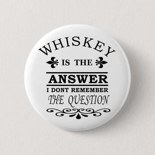 grappige whiskey slogan ronde button 5,7 cm (Voorkant)