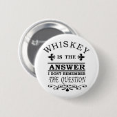 grappige whiskey slogan ronde button 5,7 cm (Voorkant /achterkant)