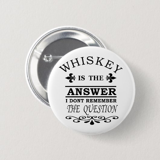 grappige whiskey slogan ronde button 5,7 cm (Voorkant /achterkant)