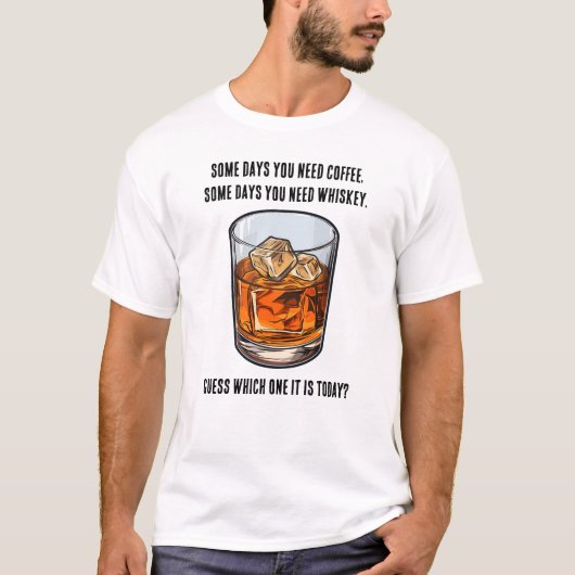 Grappige Whiskey Tumbler - Koffie of Whiskey? T-shirt (Voorkant)