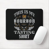 Grappige whisky Dit is mijn Bourbon proeverij Muismat (Met muis)