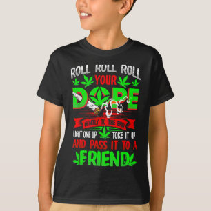 Grappige wiet pot liefhebber roll gezamenlijke vri t-shirt