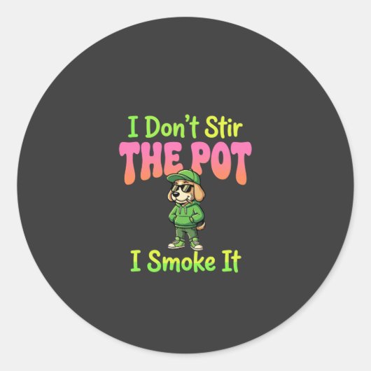 Grappige Wiet Roken Hond Stoner Ronde Sticker (Voorkant)