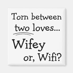 Grappige Wifey of Wifi Magneet