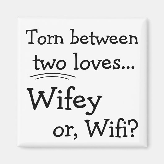 Grappige Wifey of Wifi Magneet (Voorkant)