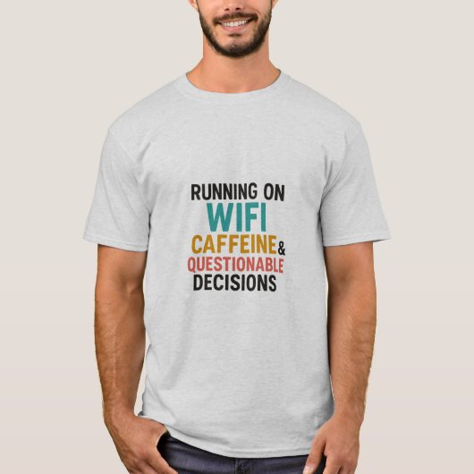 Grappige WiFi- en cafeïneshirt T-shirt (Voorkant)