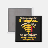 Grappige Wifi Uitgevallen Citaat Computer Nerd Voo Magneet (Voorkant / Achterkant)