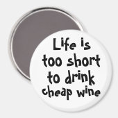 Grappige wijn citaten koelkast magneten nieuwighei (Voorkant / Achterkant)