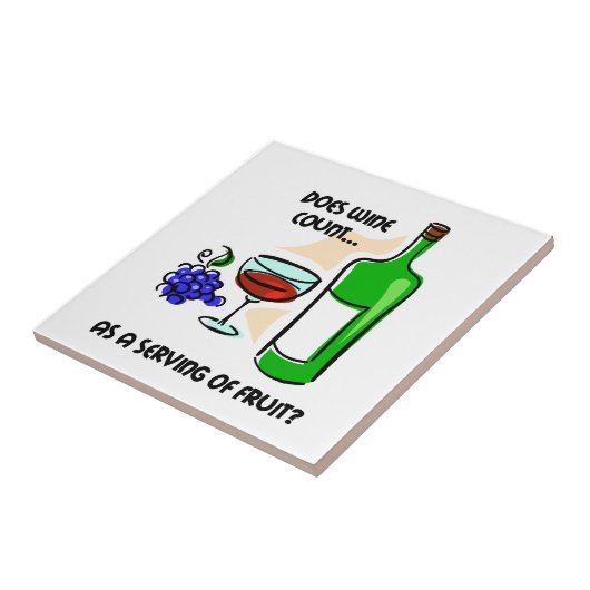 grappige wijn drink tegeltje (Zijkant)