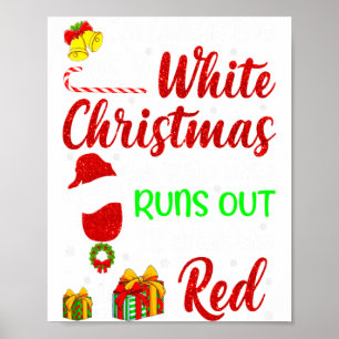 Grappige wijn drinkende ik droom van een witte ker poster