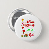 Grappige wijn drinkende ik droom van een witte ker ronde button 5,7 cm (Voorkant /achterkant)