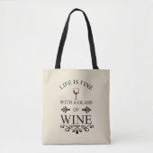 Grappige wijn drinker citaat tote bag (Voorkant)