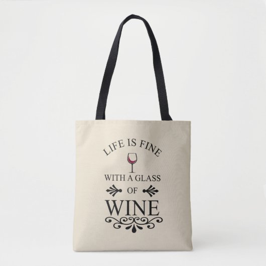 Grappige wijn drinker citaat tote bag (Voorkant)