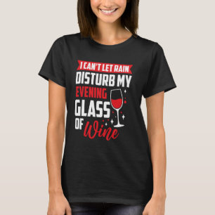 Grappige Wijn Humor Alcoholische Drinken Rode Wijn T-shirt