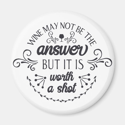 Grappige wijn is misschien niet de antwoordmagneet magneet (Voorkant)
