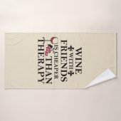 grappige wijncitaat voor vrienden badhanddoek (Badhanddoek)