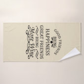 grappige wijncitaat voor vrienden badhanddoek (Badhanddoek)