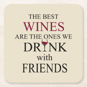 grappige wijncitaat voor vrienden kartonnen onderzetters
