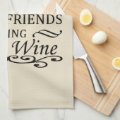 grappige wijncitaat voor vrienden theedoek (Quarter Fold)