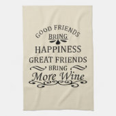 grappige wijncitaat voor vrienden theedoek (Verticaal)