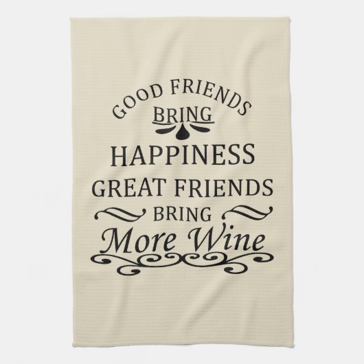 grappige wijncitaat voor vrienden theedoek (Verticaal)