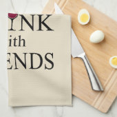 grappige wijncitaat voor vrienden theedoek (Quarter Fold)