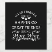 grappige wijncitaat voor vrienden wijn etiket (Enkel label)