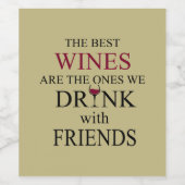 grappige wijncitaat voor vrienden wijn etiket (Enkel label)