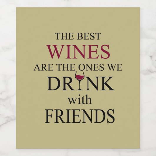 grappige wijncitaat voor vrienden wijn etiket (Enkel label)