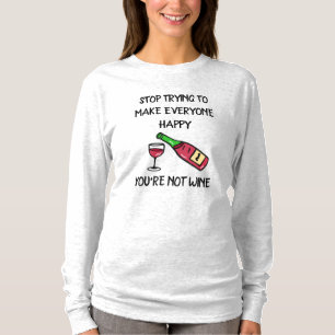 Grappige wijncitaten alcohol humor t-shirt