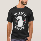 Grappige wijnliefhebber Wino Saur T-shirt (Voorkant)