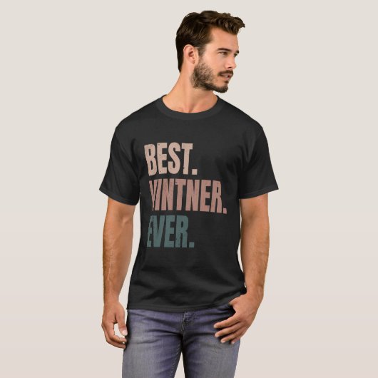 Grappige Wijnmaker Vintner Winemaking Beste Vintne T-shirt (Voorkant volledig)