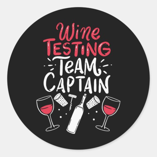 Grappige wijnproeverij team Shirten Ronde Sticker (Voorkant)
