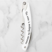 Grappige wijnspreuk maakt me geweldig kurkentrekker (Voorkant)