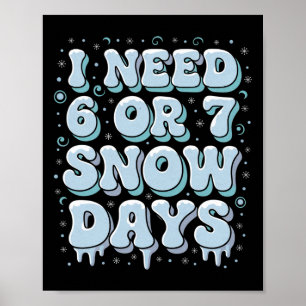 Grappige Winter Spreuk Leraar Leerling 6 Of 7 Ik H Poster