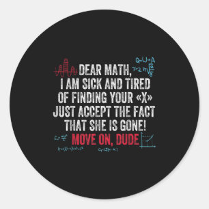 Grappige wiskunde citaat Beste wiskunde Ga verder Ronde Sticker