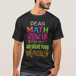 Grappige wiskunde citaat voor meisjes jongens mann t-shirt