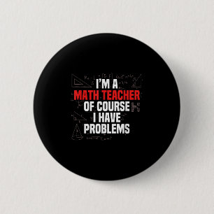 Grappige wiskunde citaat Wiskunde Beste wiskundele Ronde Button 5,7 Cm
