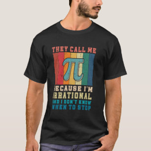 Grappige wiskunde grap ze noemen me pi omdat ik ir t-shirt