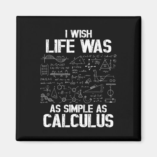 Grappige wiskunde humor, Calculus grap, Ik wou dat Magneet (Voorkant)
