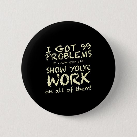Grappige Wiskunde Leraar Gezegde Quote Phrase Grap Ronde Button 5,7 Cm (Voorkant)