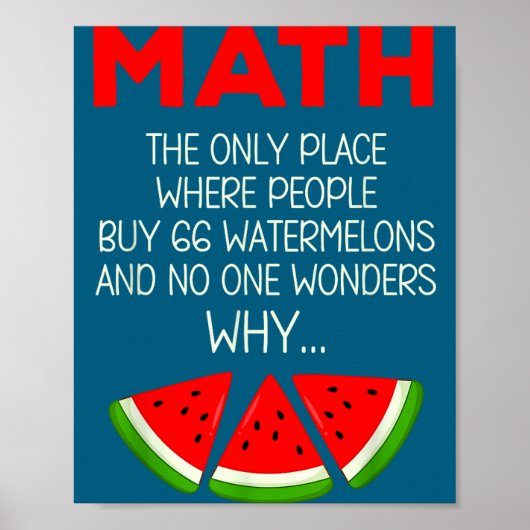 Grappige wiskunde watermeloen berekening grap lera poster (Voorkant)
