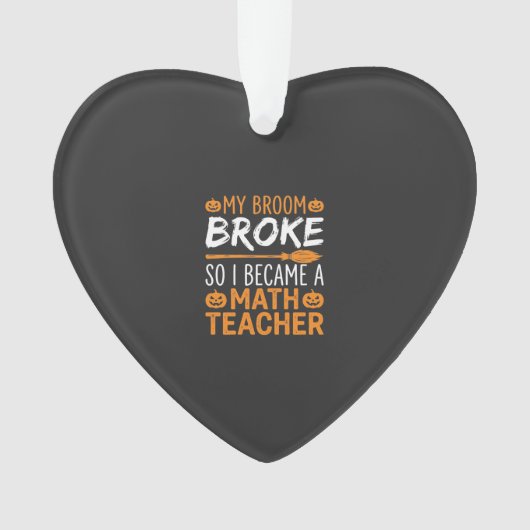 Grappige wiskundeleraar Halloween bezem Ornament (voorkant)