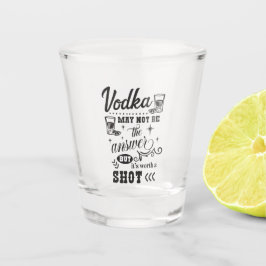 Grappige Wodka Word Art Shot Glas