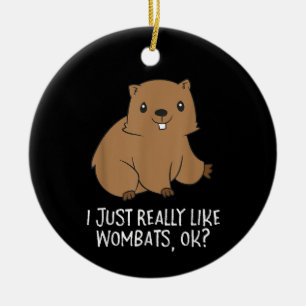 Grappige Wombats Ik Hou Gewoon Echt Van Wombats Ok Keramisch Ornament