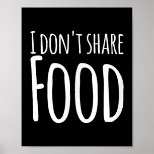 Grappige woorden: ik deel geen eten poster