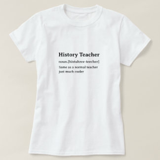 Grappige woordenboek definitie geschiedenis leraar t-shirt